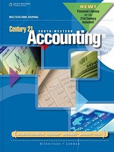 Century 21 Accounting: Multicolumn Journal, 2012 Update 9th Edition Claudia B Gilbertson, Mark W Lehman