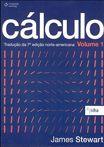 Cálculo: Tradução Da 7A Edição Norte-Americana (Volume 1) 7th Edition James Stewart