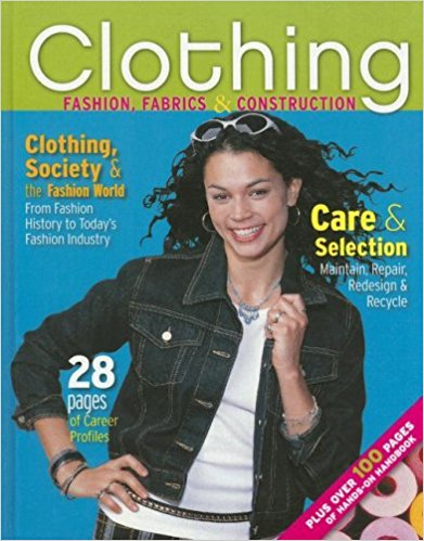 Clothing: Fashion, Fabrics and Construction 5th Edition Jeanette Weber