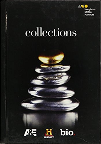 Collections: Grade 10 1st Edition HOUGHTON MIFFLIN HARCOURT