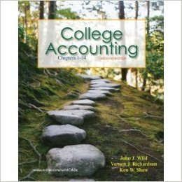 College Accounting (Chapters 1-29) 2nd Edition John J. Wild, Ken W. Shaw, Vernon J. Richardson