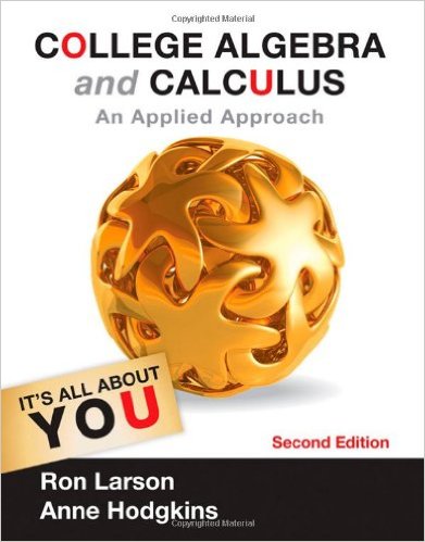 College Algebra and Calculus: An Applied Approach 2nd Edition Anne V. Hodgkins, Ron Larson