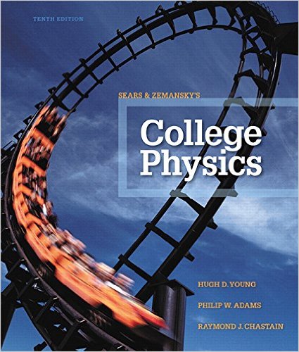 College Physics, Global Edition 11th Edition Chris Vuille, Raymond A. Serway