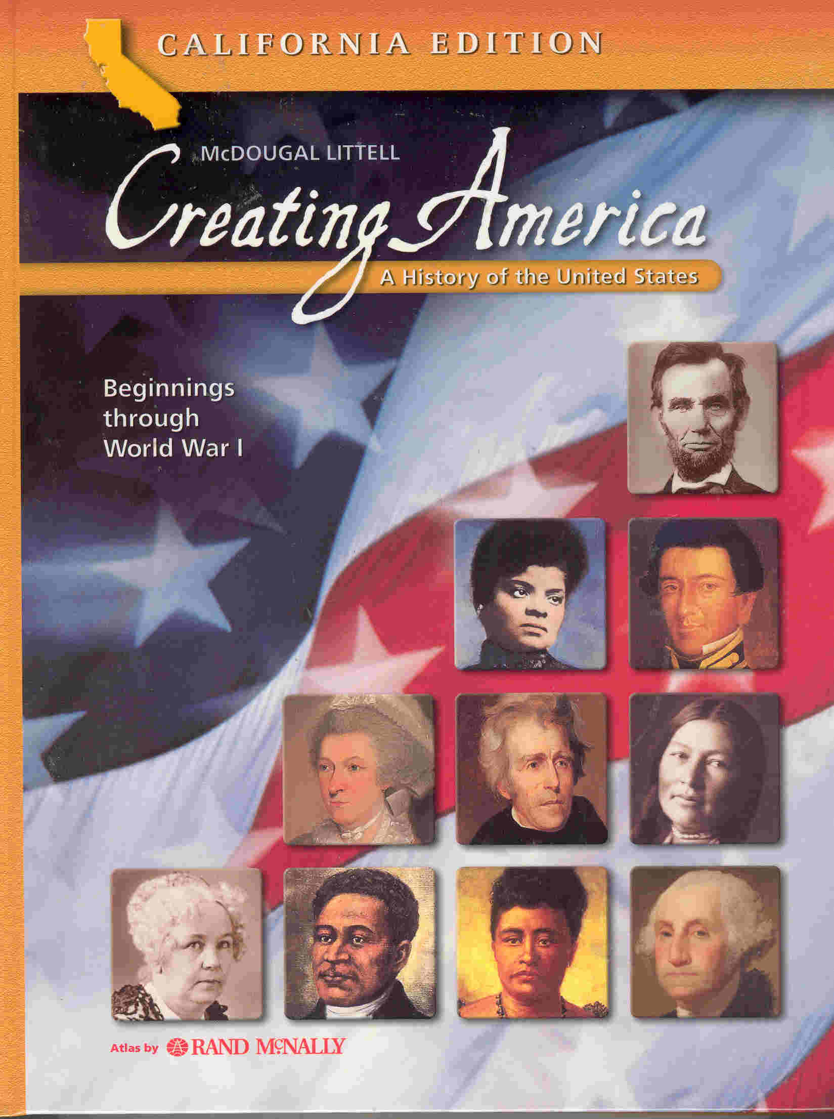 Creating America: Beginnings through World War I, California Edition 1st Edition MCDOUGAL LITTEL