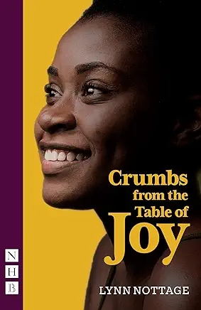 Crumbs from the Table of Joy Lynn Nottage