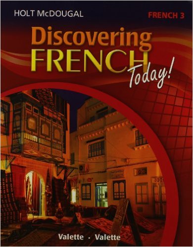 Discovering French Today! 3 1st Edition Jean-Paul Valette, Rebecca M. Valette