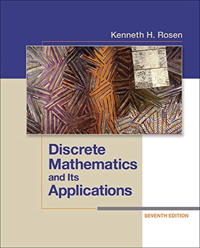 Discrete Mathematics and Its Applications 7th Edition Kenneth H. Rosen