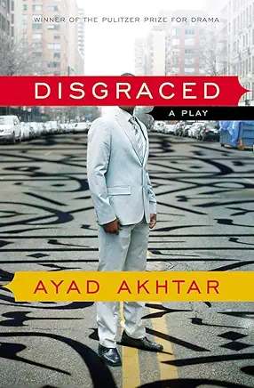 Disgraced Ayad Akhtar