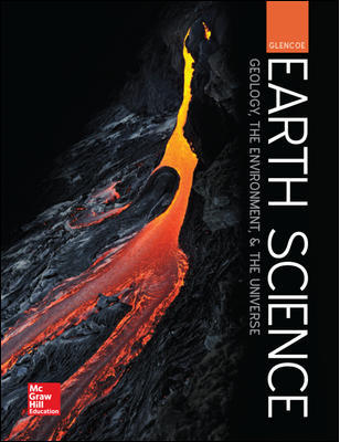 Earth Science: Geology, the Environment, and the Universe 1st Edition Hess, Hsu, Kunze, Leslie, Letro, Manga, Sharp, Snow, Zike Borrero