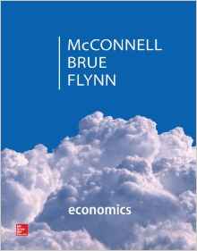 Economics: Principles, Problems, and Policies 20th Edition Campbell R. McConnell, Sean M. Flynn, Stanley L. Brue