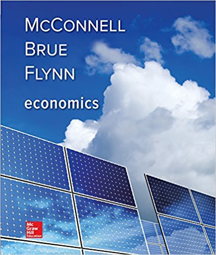 Economics 19th Edition Campbell R. McConnell, Sean M. Flynn, Stanley L. Brue