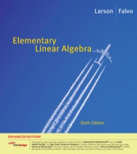 Elementary Linear Algebra, Enhanced Edition 6th Edition David C. Falvo, Ron Larson