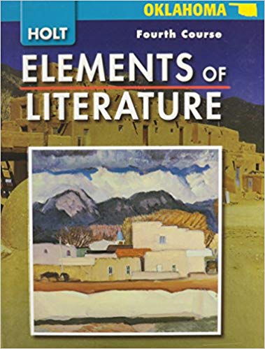 Elements of LIterature, Student Edition Fourth Course 2008 1st Edition Holt, Rinehart, Winston