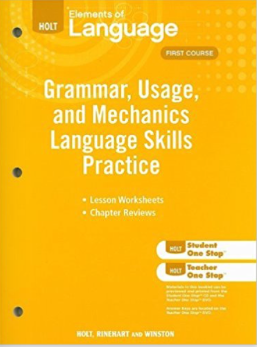 Elements of Language: Grammar, Usage, and Mechanics Language Skills Practice, Grade 7 1st Edition Rinehart, Winston and Holt