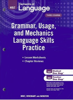 Elements of Language: Grammar, Usage, and Mechanics Language Skills Practice, Grade 9 1st Edition Rinehart, Winston and Holt