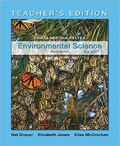 Environmental Science for AP 2nd Edition Andrew Friedland, Rick Relyea