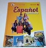 Espanol Santillana Level 1 Spanish High School Florida Student Textbook 1st Edition Santillana