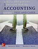 Ethical Obligations and Decision Making in Accounting 4th Edition Steven Mintz