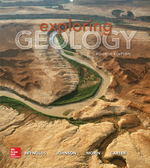 Exploring Geology 3rd Edition Chuck Carter, Julia Johnson, Paul Morin, Stephen Reynolds