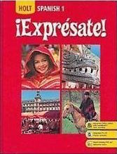 Expresate!: Spanish 1 1st Edition Rinehart, Winston and Holt