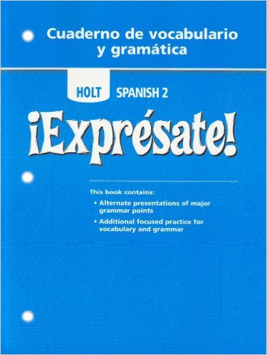 Expresate!: Spanish 2 Cuaderno de Vocabulario y Gramática 1st Edition Rinehart, Winston and Holt