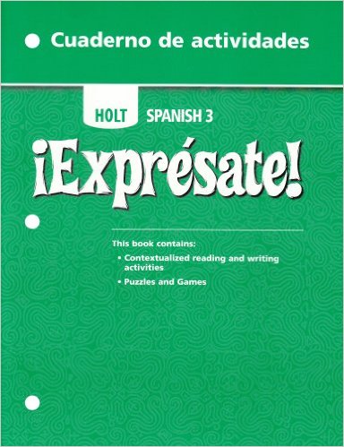 Expresate!: Spanish 3 Cuaderno de actividades 6th Edition Rinehart, Winston and Holt