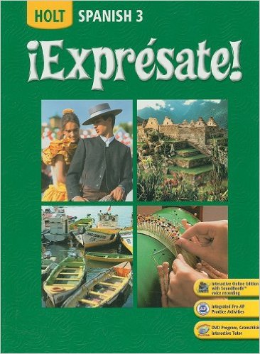 Expresate!: Spanish 3 6th Edition Rinehart, Winston and Holt