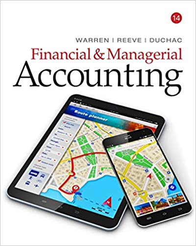 Financial Managerial Accounting 14th Edition Carl S Warren, James M Reeve, Jonathan E. Duchac