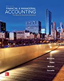 Financial and Managerial Accounting: The Basis for Business Decisions 18th Edition Jan R. Williams, Joseph V. Carcello, Mark S. Bettner, Susan F. Haka