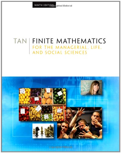 Finite Mathematics for the Managerial, Life, and Social Sciences 9th Edition Tan, Soo