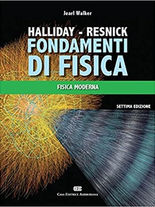 Fondamenti di Fisica: Fisica Moderna 7th Edition David Halliday, Jearl Walker, Robert Resnick