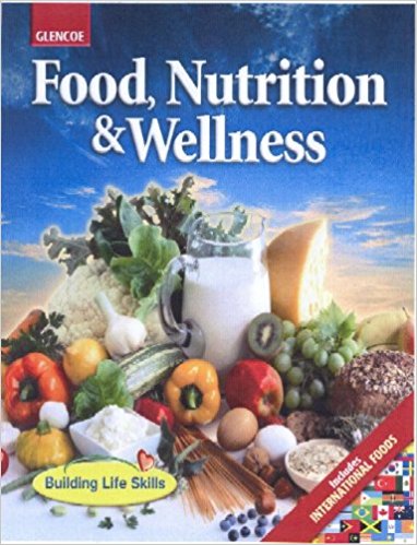 Food, Nutrition and Wellness 1st Edition McGraw-Hill Education