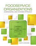 Foodservice Organizations: A Managerial and Systems Approach 9th Edition Mary B Gregoire