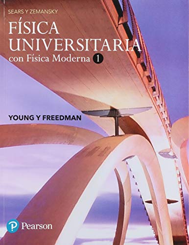 Física Universitaria con Física Moderna 14th Edition Hugh D. Young, Roger A. Freedman