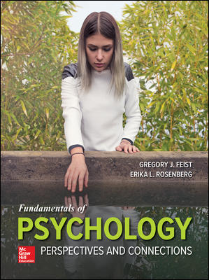 Fundamentals of Psychology: Perspectives and Connections 1st Edition Erika Rosenberg, Gregory Feist