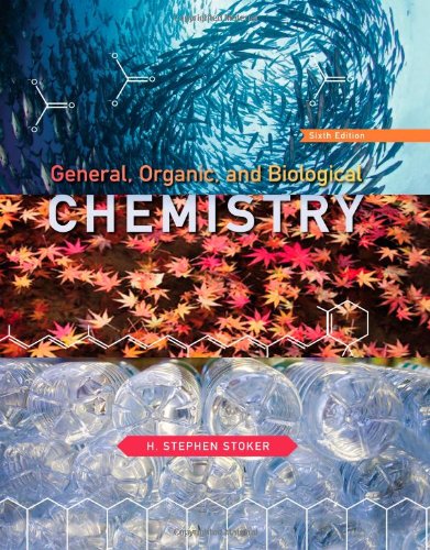 General Organic And Biological Chemistry 6th Edition Danny White, Joanne White