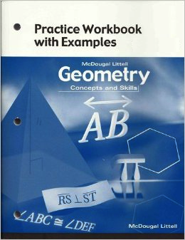 Geometry: Concepts and Skills Practice Workbook with Examples 1st Edition MCDOUGAL LITTEL