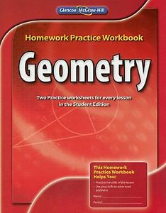 Geometry: Homework Practice Workbook 1st Edition McGraw-Hill Education