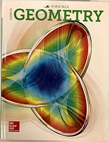 Glencoe Geometry Virginia 1st Edition Glencoe McGraw-Hill