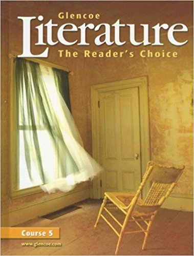 Glencoe Literature: The Readers Choice, Course 5 1st Edition Beverly Ann Chin, Douglas Fisher, Jeffrey Wilhelm