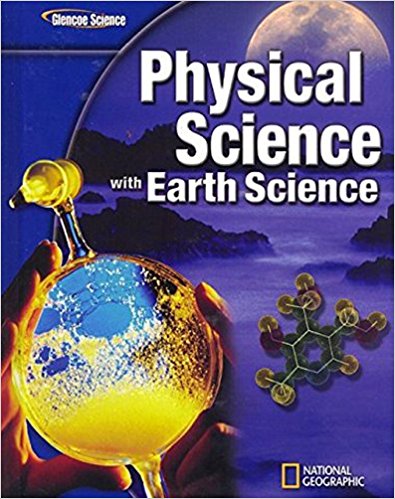 Glencoe Physical iScience with Earth iScience 1st Edition Charles William McLaughlin, Marilyn Thompson, Ralph M. Feather