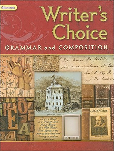 Glencoe Writer's Choice: Grammar and Composition, Grade 12 5th Edition Glencoe McGraw-Hill