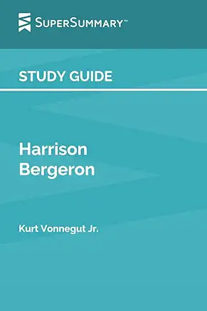 Harrison Bergeron Kurt Vonnegut