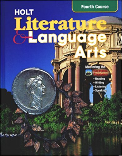 Holt Literature and Language Arts, California Edition 1st Edition Rinehart, Winston and Holt