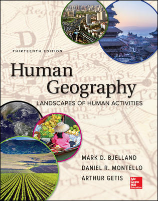 Human Geography 13th Edition Arthur Getis, Daniel Montello, Mark Bjelland