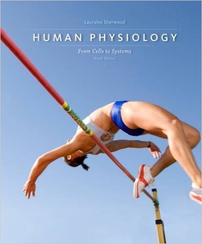 Human Physiology: From Cells to Systems 9th Edition Lauralee Sherwood