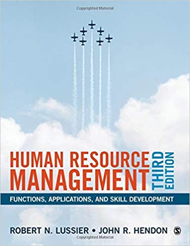 Human Resource Management: Functions, Applications, and Skill Development 3rd Edition John R. Hendon, Robert Lussier