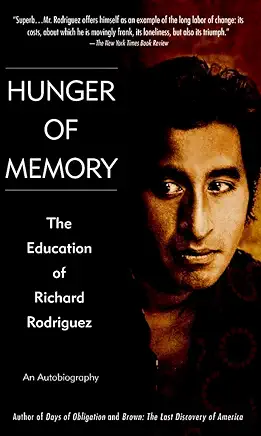 Hunger of Memory Richard Rodriguez