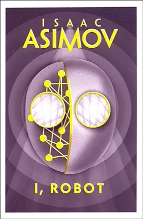 I, Robot Isaac Asimov