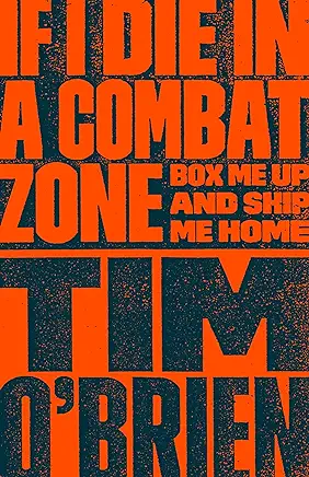 If I Die in a Combat Zone Tim O’Brien